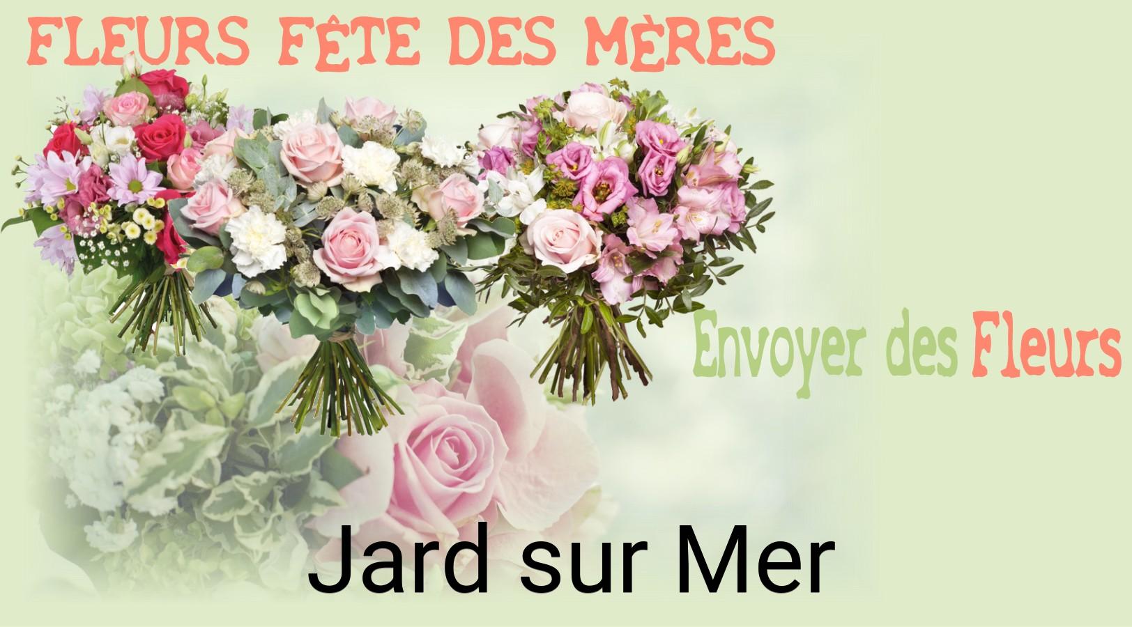 Bouquet de Fête des Mères livré à Jard-sur-Mer